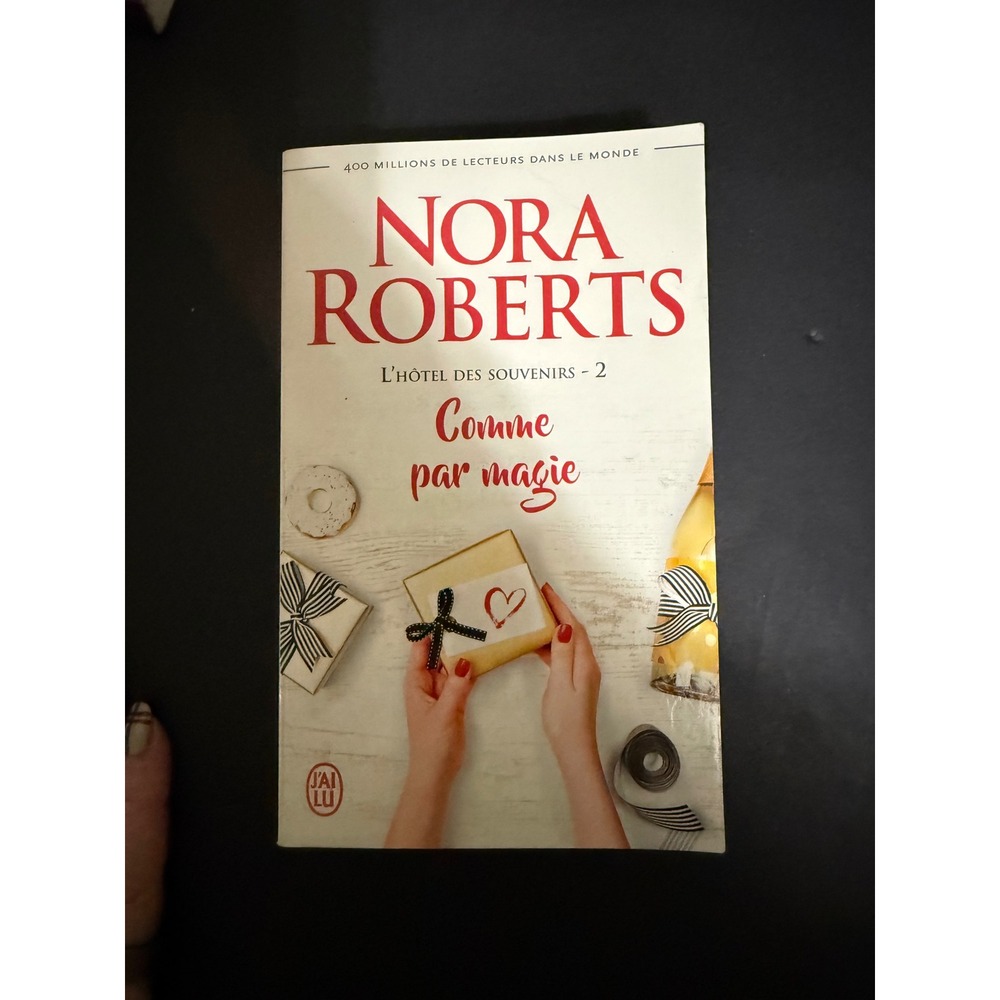 Nora Roberts Comme Par Magie French Edition The Last Boyfriend Paperback Book